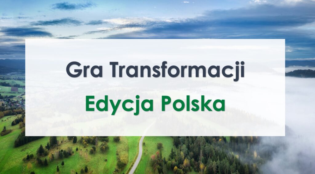 Gra Transformacji - grupa polskojęzyczna - edycja polska - Amsterdam, Holandia