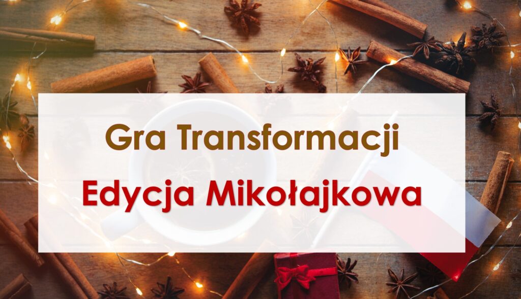 Gra Transformacji - edycja polska andrzejkowa