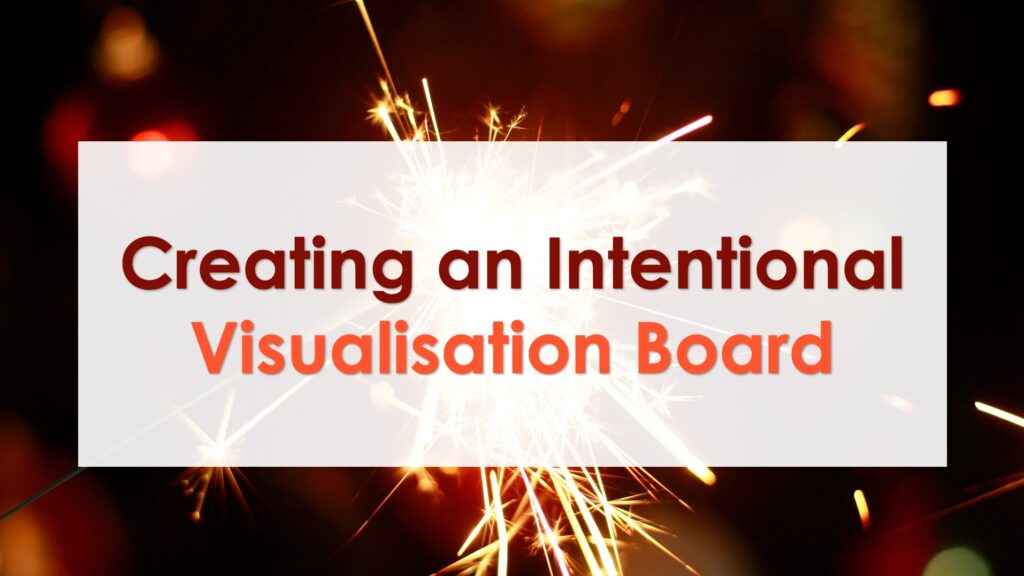 Creating an intentional visualisation board event