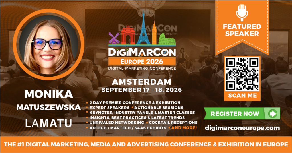 Monika Matuszewska LaMatu Speaker Announcement DigiMarCon Europe in Amsterdam, the Netherlands.