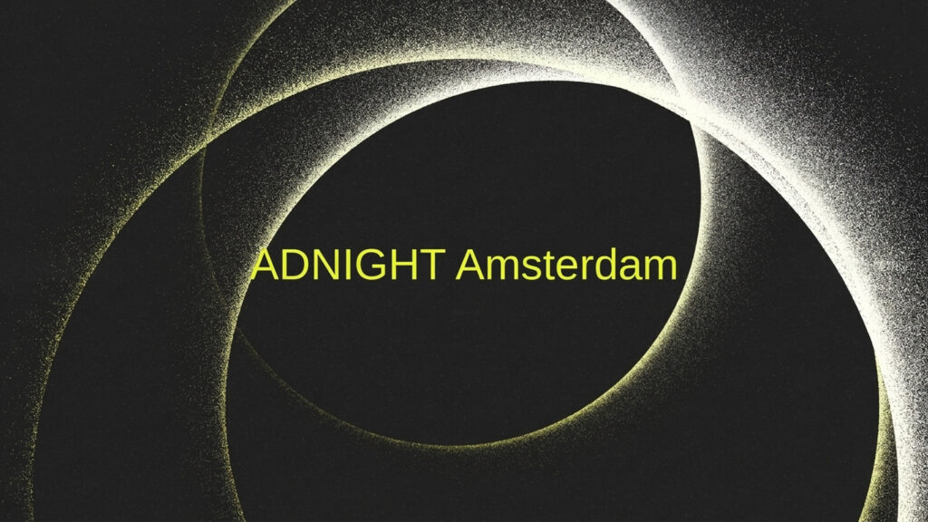 ADNIGHT Amsterdam event